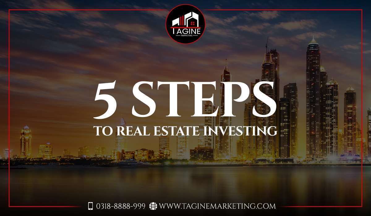 5 Steps to Real Estate Investing